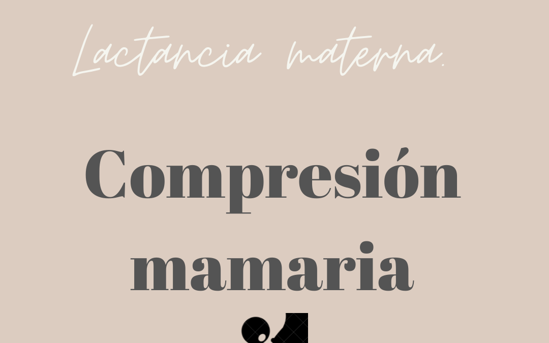 Compresión mamaria